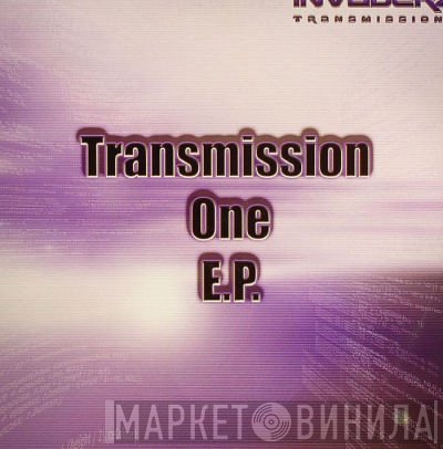 - Transmission One E.P.
