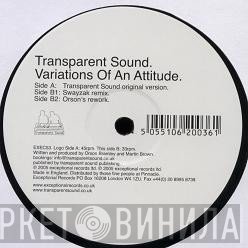 Transparent Sound - Variations Of An Attitude