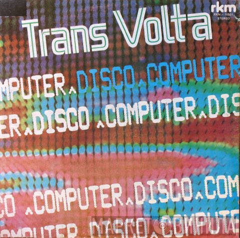 Transvolta  - Disco Computer