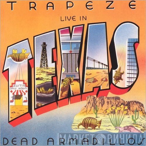 Trapeze - Live In Texas - Dead Armadillos