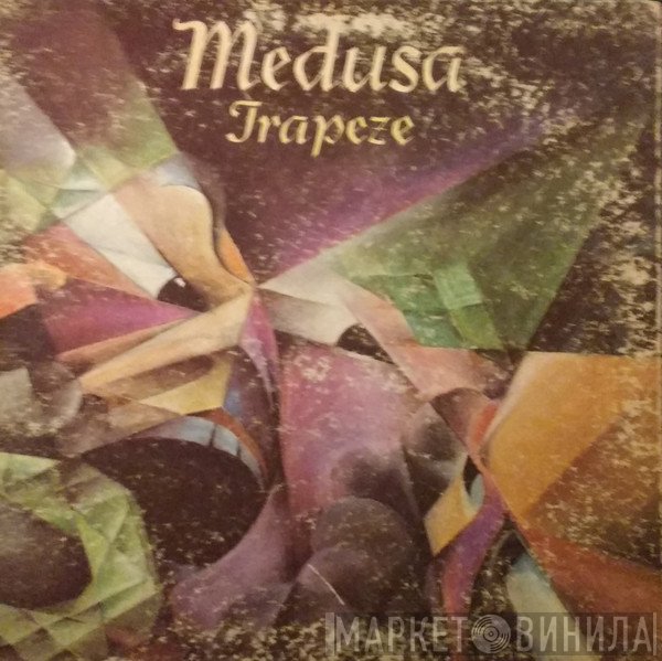 Trapeze  - Medusa