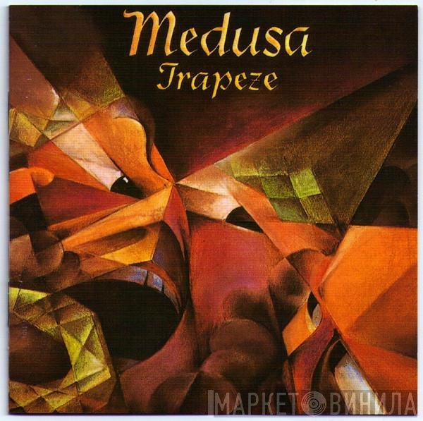 Trapeze  - Medusa