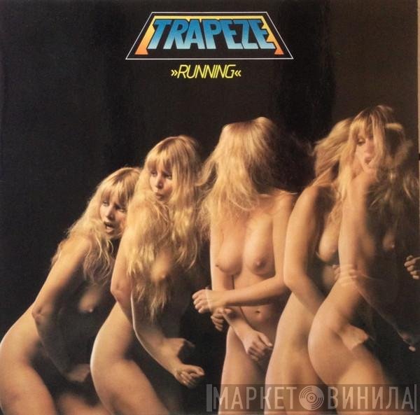 Trapeze  - Running