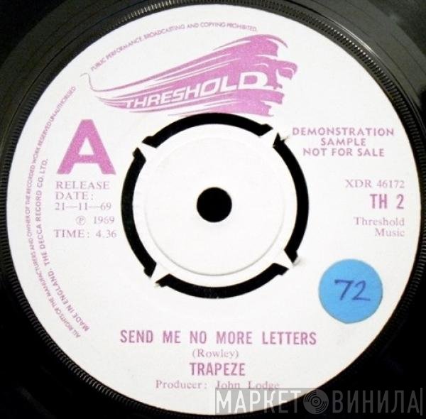 Trapeze  - Send Me No More Letters
