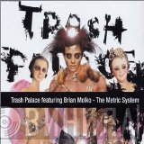Trash Palace featuring Brian Molko  - The Metric System
