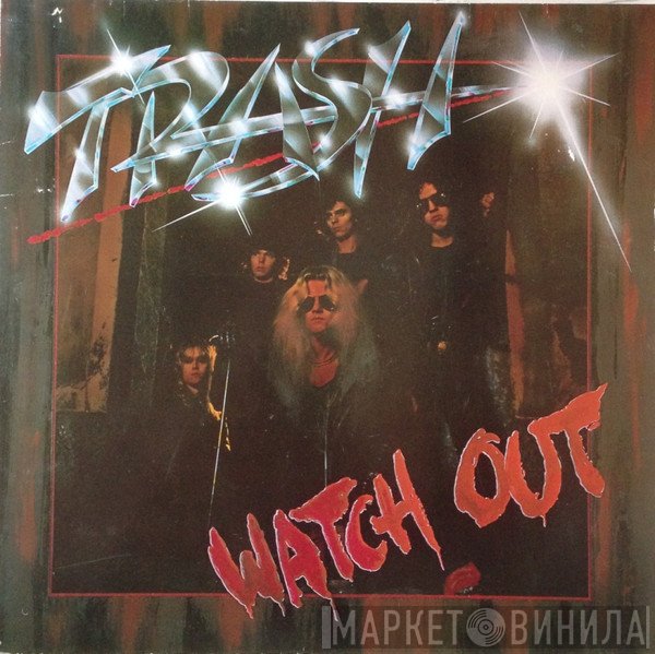 Trash   - Watch Out