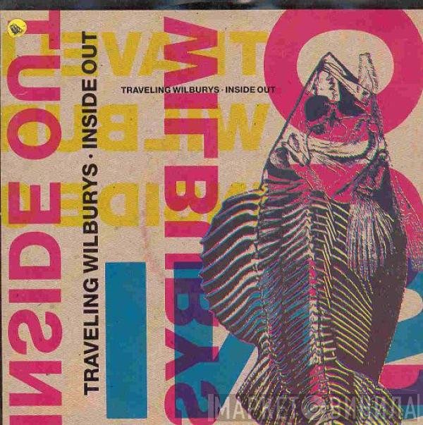 Traveling Wilburys  - Inside Out