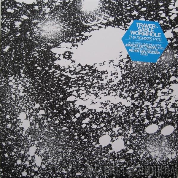 Traversable Wormhole - The Remixes Pt. 01