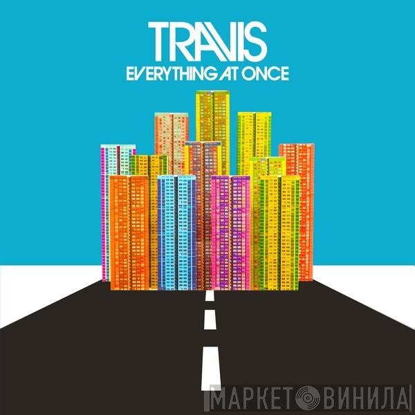 Travis  - Everything At Once