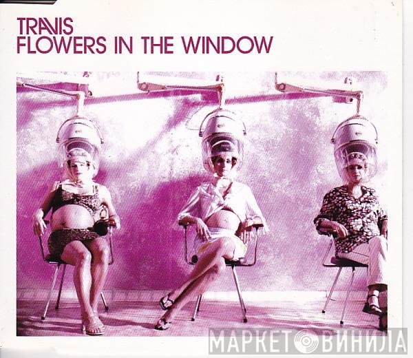 Travis  - Flowers In The Window