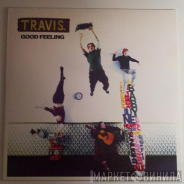 Travis  - Good Feeling