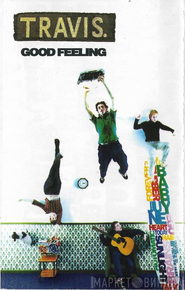 Travis  - Good Feeling