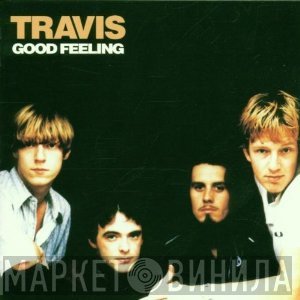 Travis  - Good Feeling