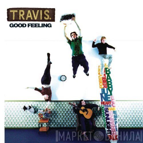 Travis  - Good Feeling
