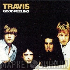 Travis  - Good Feeling
