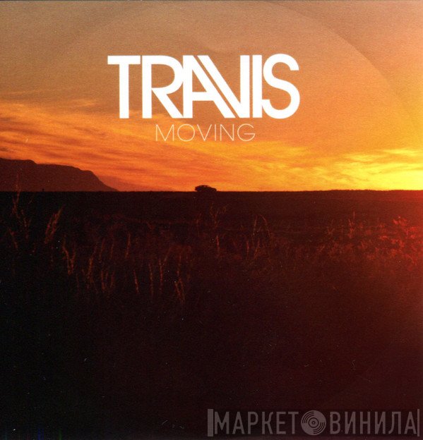 Travis  - Moving