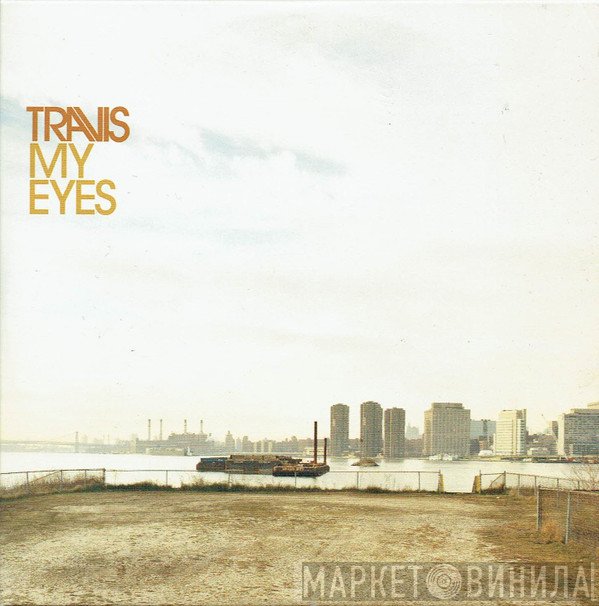 Travis - My Eyes