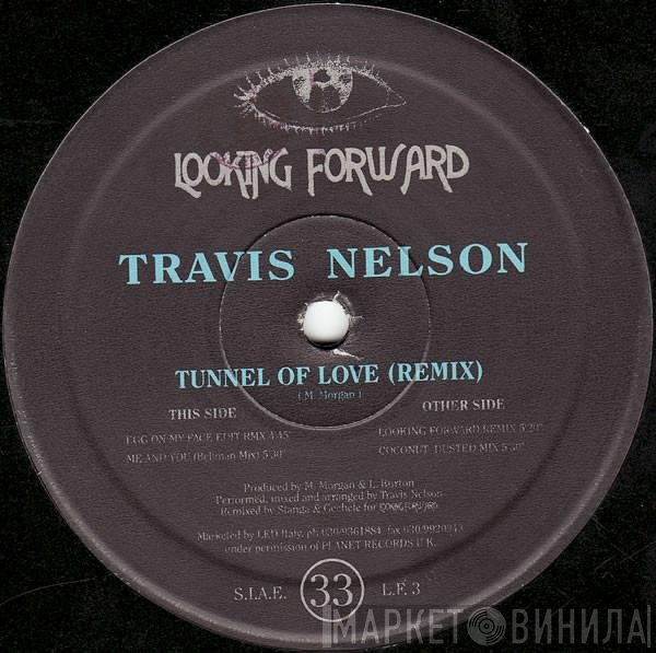 Travis Nelson - Tunnel Of Love (Remix)