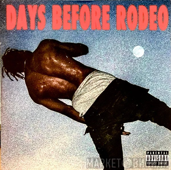 Travis Scott   - Days Before Rodeo