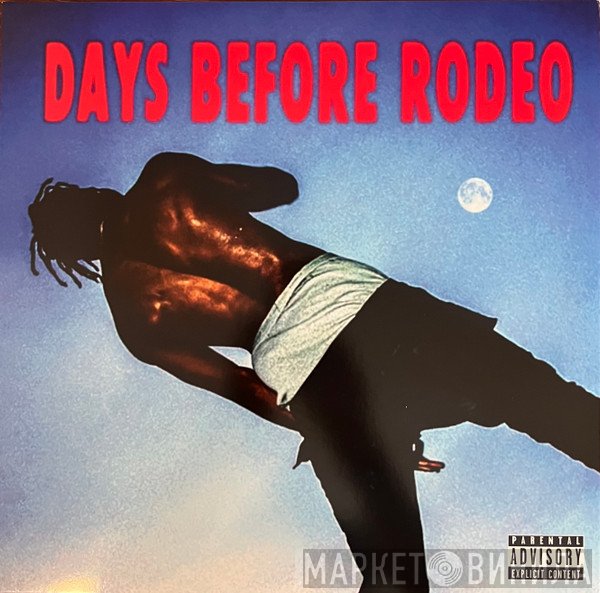 Travis Scott   - Days Before Rodeo