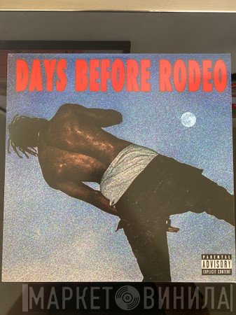 Travis Scott   - Days Before Rodeo