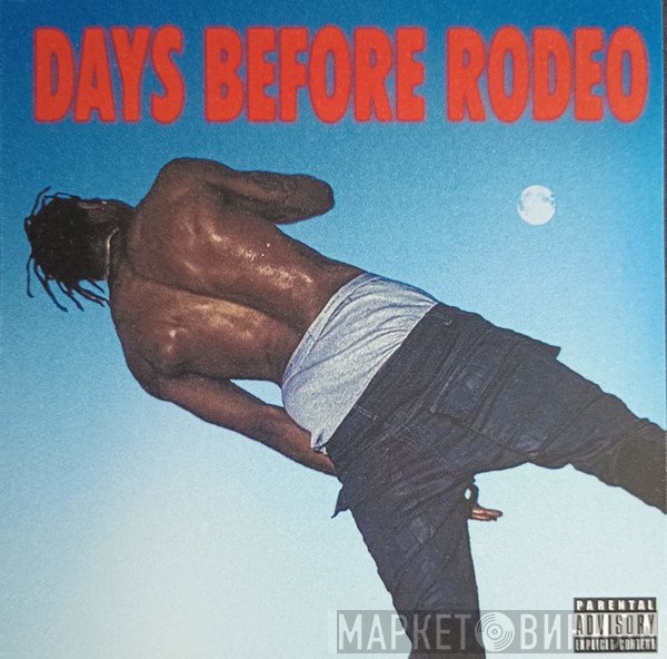 Travis Scott   - Days Before Rodeo