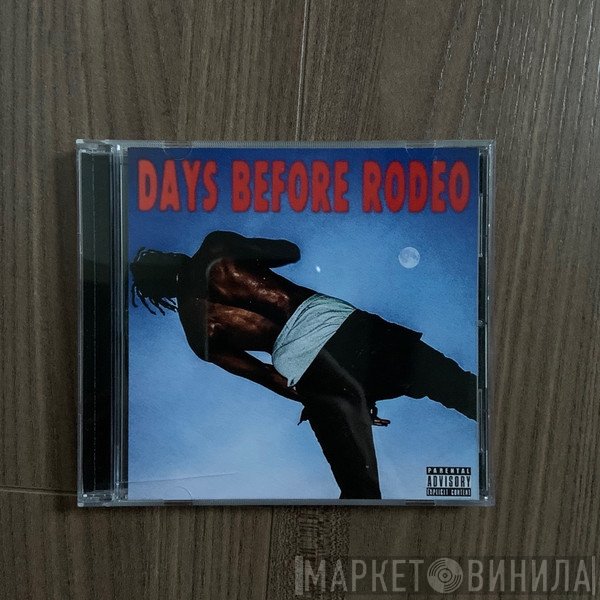 Travis Scott   - Days Before Rodeo
