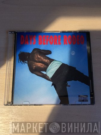 Travis Scott   - Days Before Rodeo
