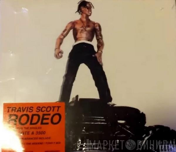 Travis Scott   - Rodeo