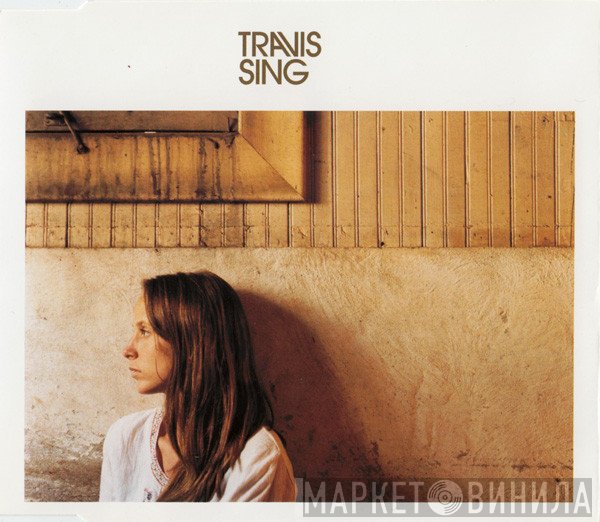 Travis  - Sing