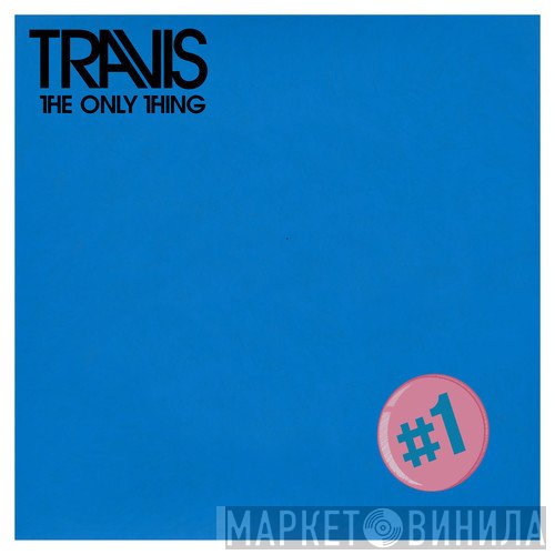 Travis  - The Only Thing