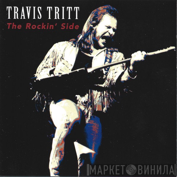 Travis Tritt - The Rockin Side