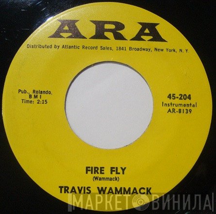 Travis Wammack  - Fire Fly / Scratchy