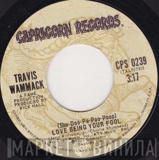 Travis Wammack - (Shu-Doo-Pa-Poo-Poop) Love Being Your Fool