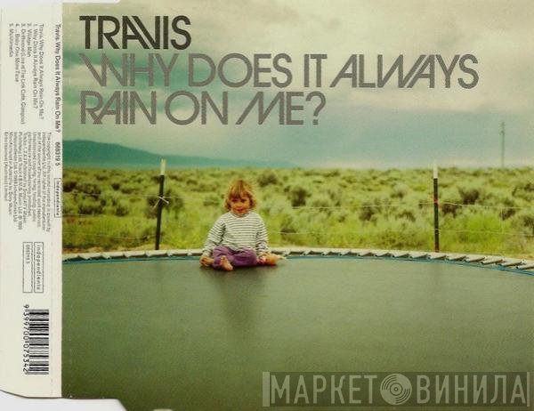 Travis - Why Does It Always Rain On Me?