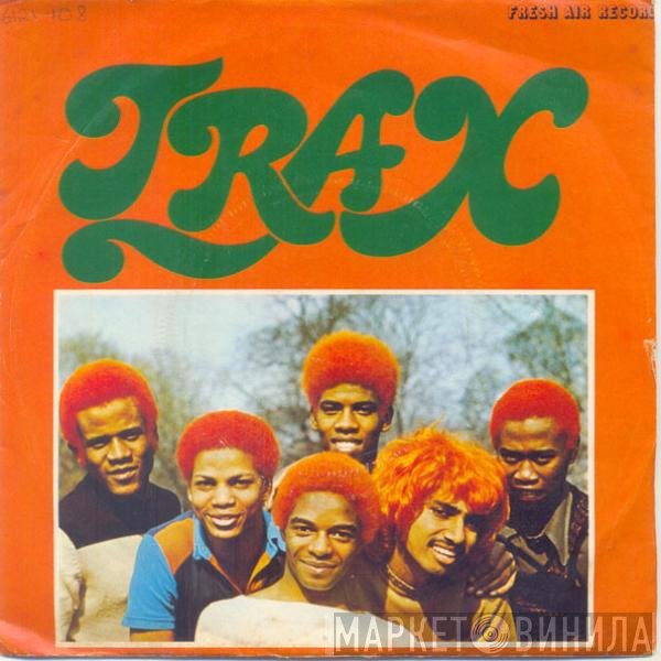 Trax  - Wasn't It Nice? / Black Boy