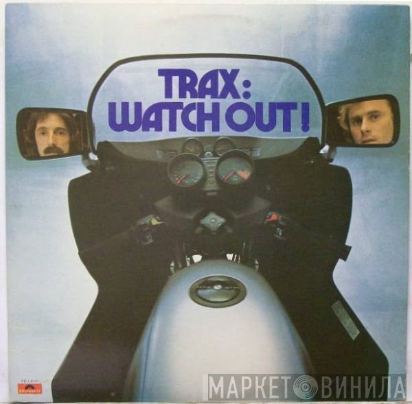 Trax - Watch Out!