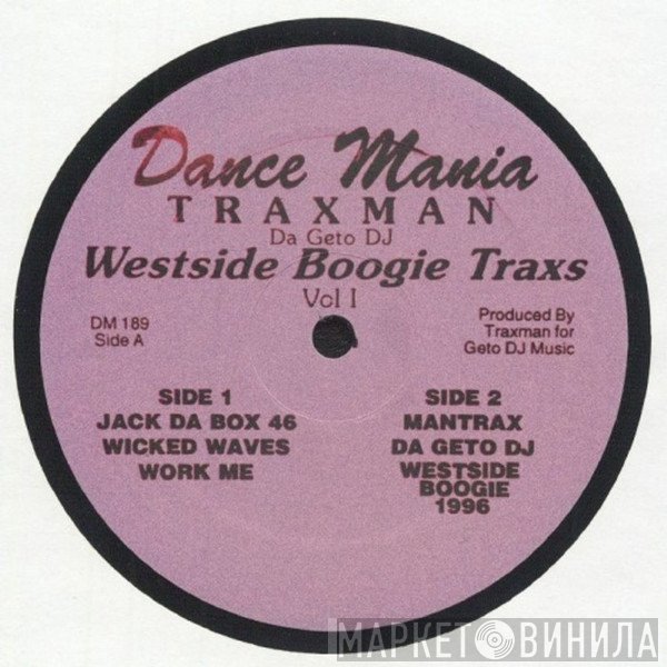 Traxman - Westside Boogie Traxs - Vol I