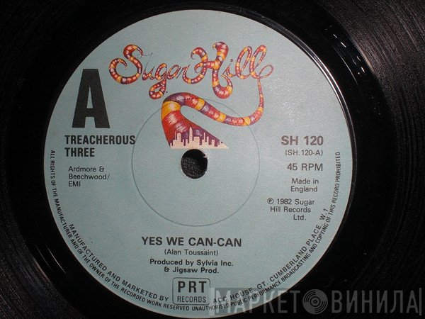 Treacherous Three - Yes We Can-Can