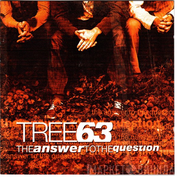 Tree63  - The Answer To The Question