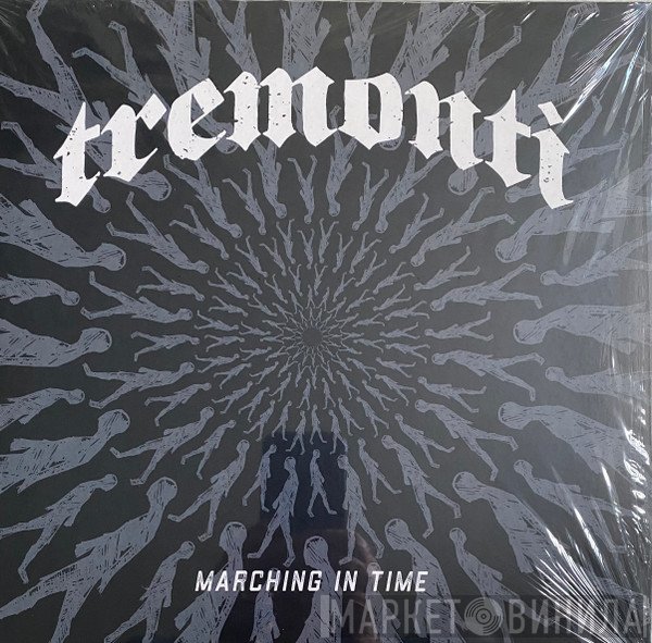 Tremonti  - Marching In Time