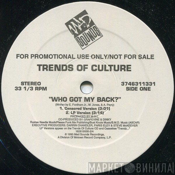 Trends Of Culture - Who Got My Back?