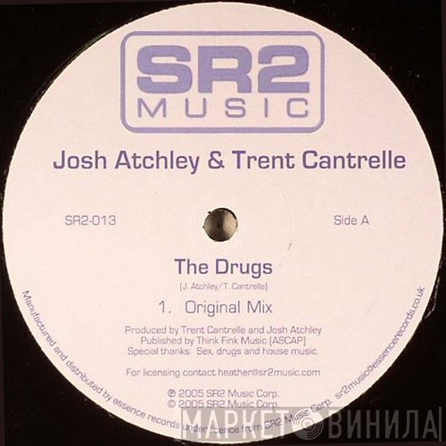 Trent Cantrelle, Josh Atchley - The Drugs