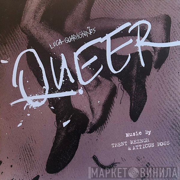 Trent Reznor, Atticus Ross - Queer