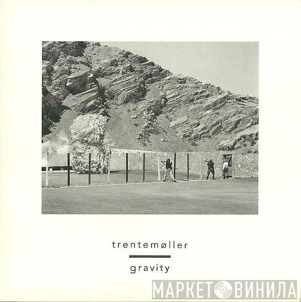 Trentemøller  - Gravity