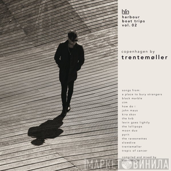Trentemøller - Harbour Boat Trips Vol. 02 Copenhagen