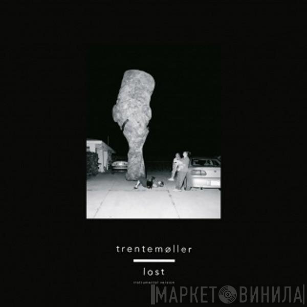Trentemøller  - Lost (Instrumental Version)
