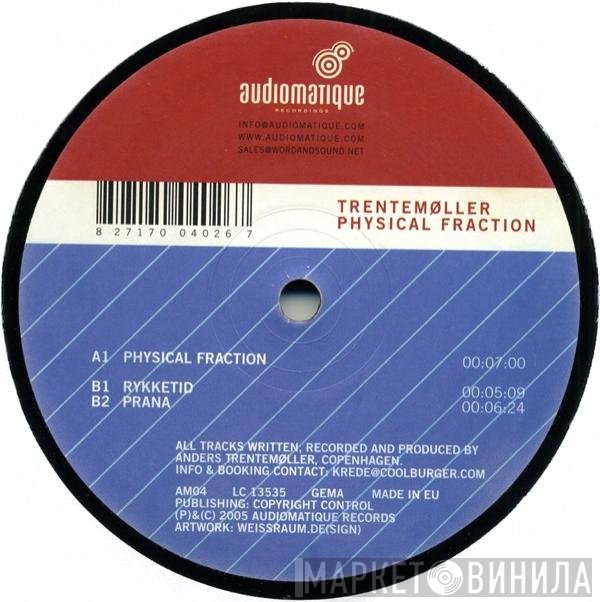 Trentemøller  - Physical Fraction