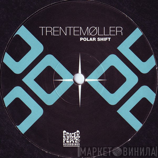 Trentemøller - Polar Shift