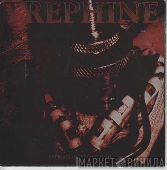 Trephine   - Reprogram...Recondition